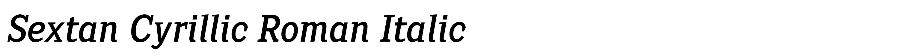 Sextan Cyrillic Roman Italic